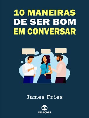 cover image of 10 Maneiras de ser bom em conversar